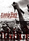 Linkin Park: Live in Texas (2003)