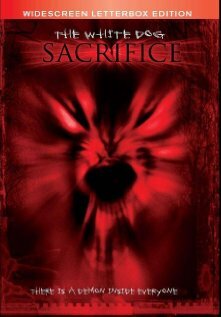 The White Dog Sacrifice (2005)