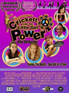 Crickett and the Little Girl Power (2009)