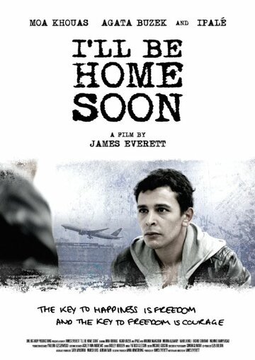 I'll Be Home Soon (2014)