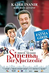 Sinema bir mucizedir (2005)