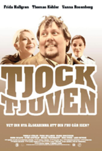 Tjocktjuven (2006)